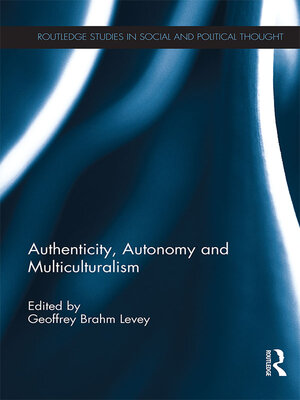 cover image of Authenticity, Autonomy and Multiculturalism